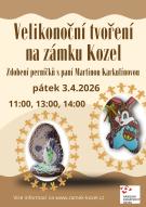 VELIKONOČNÍ TVŘENÍ NA ZÁMKU KOZEL