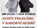 STOPY FOLKLÓRU V BAROKNÍ HUDBĚ - JIŘÍ SYCHA A FILIP DVOŘÁK